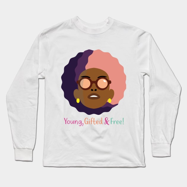 Black Queen Young, Gifted and Free! Long Sleeve T-Shirt by Royal7Arts
